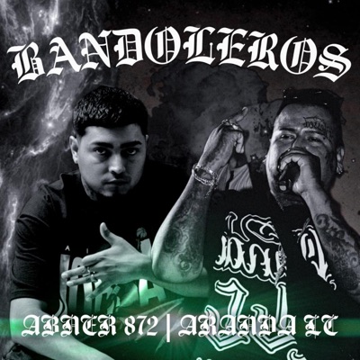 Bandoleros (feat. Aranda LC) - Single
