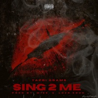 Sing 2 Me - Single - Miss.U & Tapri Grams