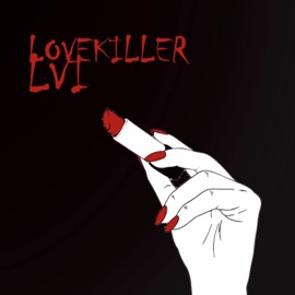 LOVEKILLER LVI