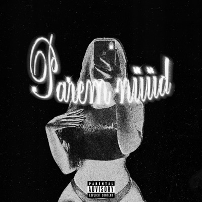Parem Nüüd (feat. UNIWER!) - EP