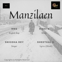Manzilaen (feat. RMS, Snigdha Dey & Sheethal G) - Single - Rishi S