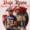 BAJE RUSO (feat. La Rima & Nata Record) - Sauudii lyrics