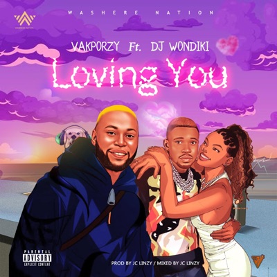 Loving you (feat. Dj wondiki) - Single