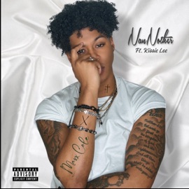 Nan Nother (feat. Kissie Lee) MAXXCOLE
