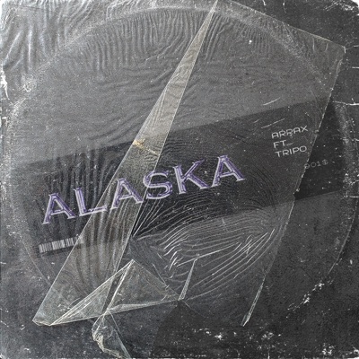 Alaska (feat. Tripo) - Single