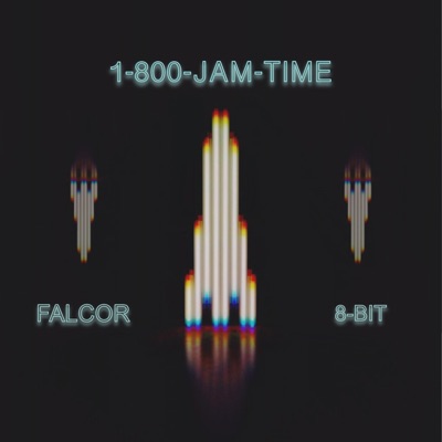 1-800-JAM-TIME (feat. Falcor) - Single