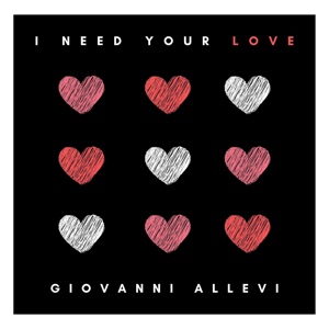 I Need Your Love