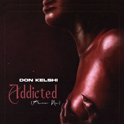 Addicted (Free Me) - Single
