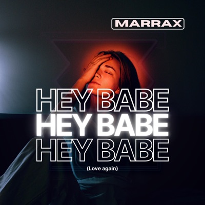 Hey Babe (Love Again) - Single