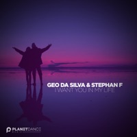 I Want You in My Life - EP - Geo da Silva & Stephan F
