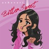 BitterSweet - EP