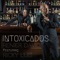 Intoxicados (feat. Ricky Luis) - Renier David lyrics