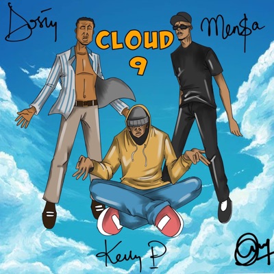 Cloud 9 (feat. Men$a & Kelly P) - Single