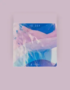 收听 Jo_Def、观看音乐视频、阅读小传、查看巡演日期等 ！