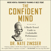 The Confident Mind - Dr. Nate Zinsser Cover Art