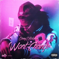 Won't Change - Single - Deezy2Exclusive