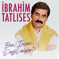 İbrahim Tatlıses - Ben İnsan Değil Miyim?
