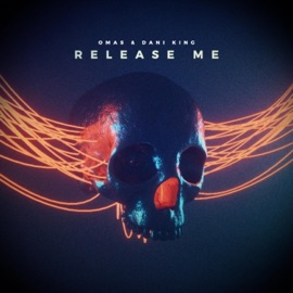 Release Me OMAS & Dani King