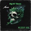 Big Ol' Thrax - Single