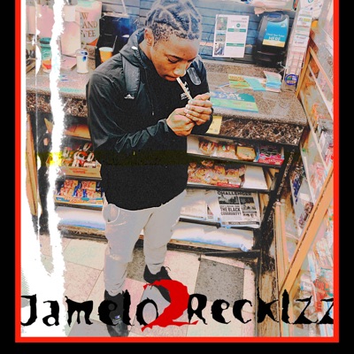 Jamelo2Recklezz - Single