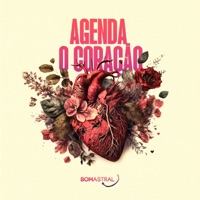 Agenda O Coração - Single - Grupo Bom Astral