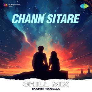 Chann Sitare (Chill Mix)
