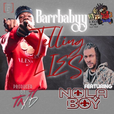 Telling Lies (feat. TheBrokenedChild & NOLA BoY) - Single