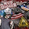Mud Digger (feat. Duff) - Mud Digger lyrics