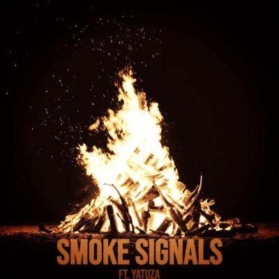 SMOKE SIGNALS (feat. Yatuza) - Single