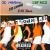 She Be Throwing Ass (feat. CTG Konny, CBF Rico, FaTT Bhaby & BMG Blaze) - Single