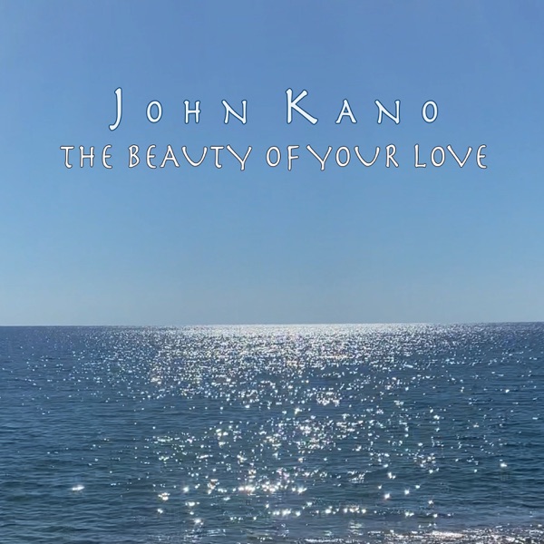 The Beauty of Your Love - Single