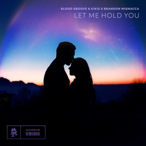Let Me Hold You - Single