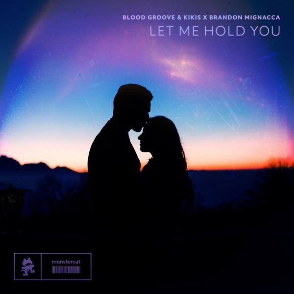 Let Me Hold You - Single