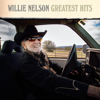 Greatest Hits - Willie Nelson