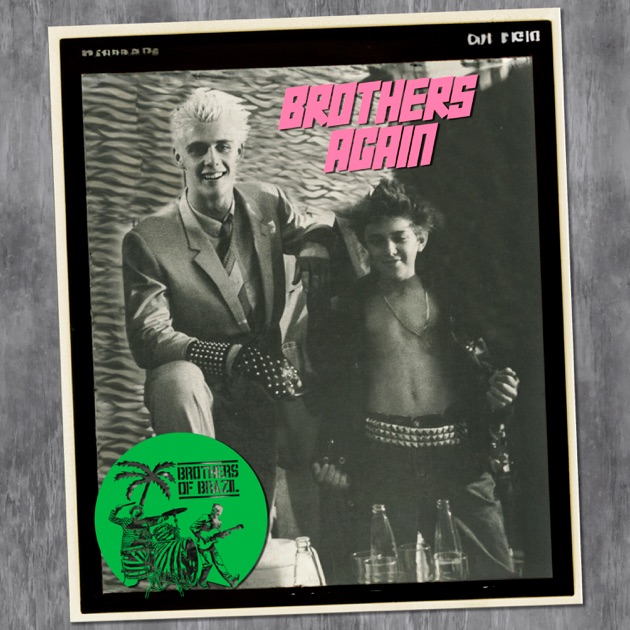 Brothers Again — álbum de Brothers of Brazil, João Suplicy & Supla