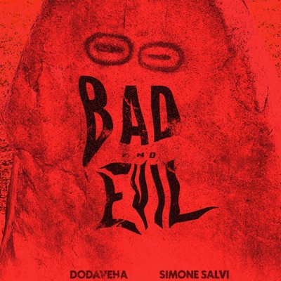 Bad and Evil (feat. Rectone) - Single