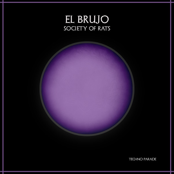 Society of Rats - Single