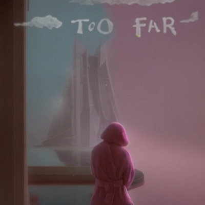 Too far Gone - Single