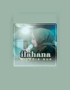 Dengarkan Miladia Nur, tonton video musik, baca bio, lihat tanggal tur & lainnya!
