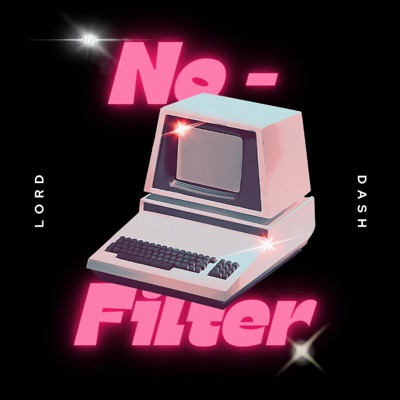 No Filter (2019) - Single
