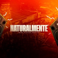 Naturalmente - Single - Mc Yago, Balaclava DJ, Kauhan Peres & NT Fluxos