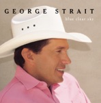 George Strait - I Can Still Make Cheyenne