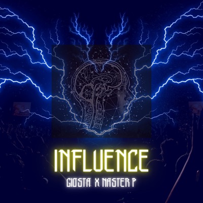 Influence (feat. Naster P) - Single