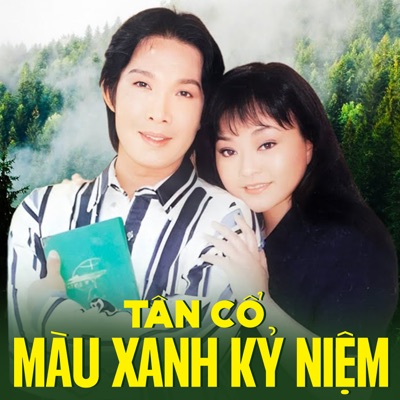 Tân Cổ Màu Xanh Kỷ Niệm