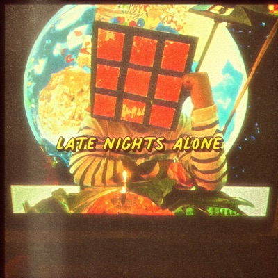 Late Nights Alone - Single