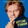 Let's Do It Again - Howard Carpendale