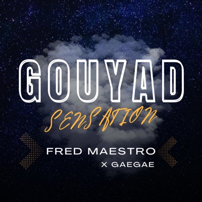 Gouyad Sensation - Single