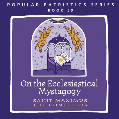 On the Ecclesiastical Mystagogy: Popular Patristics Series, Book 59 (Unabridged) cover