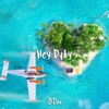 Hey Baby - Single