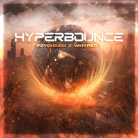 Hyperbounce - Single - PSYCHAZM & Whyper